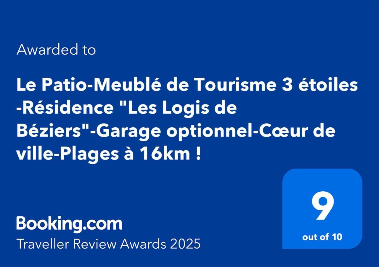 "Le Patio"-Meuble De Tourisme 3 Etoiles -Residence "Les Logis De Beziers"-Garage Optionnel-Coeur De Ville-Plages A 16Km ! מראה חיצוני תמונה